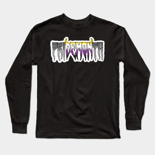 priDEMONth ~ Non Binary ~ PRIDE Long Sleeve T-Shirt